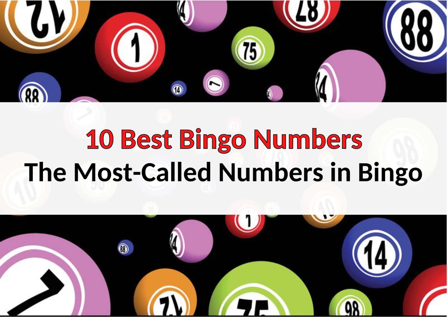 What Are The Most Called Bingo Numbers